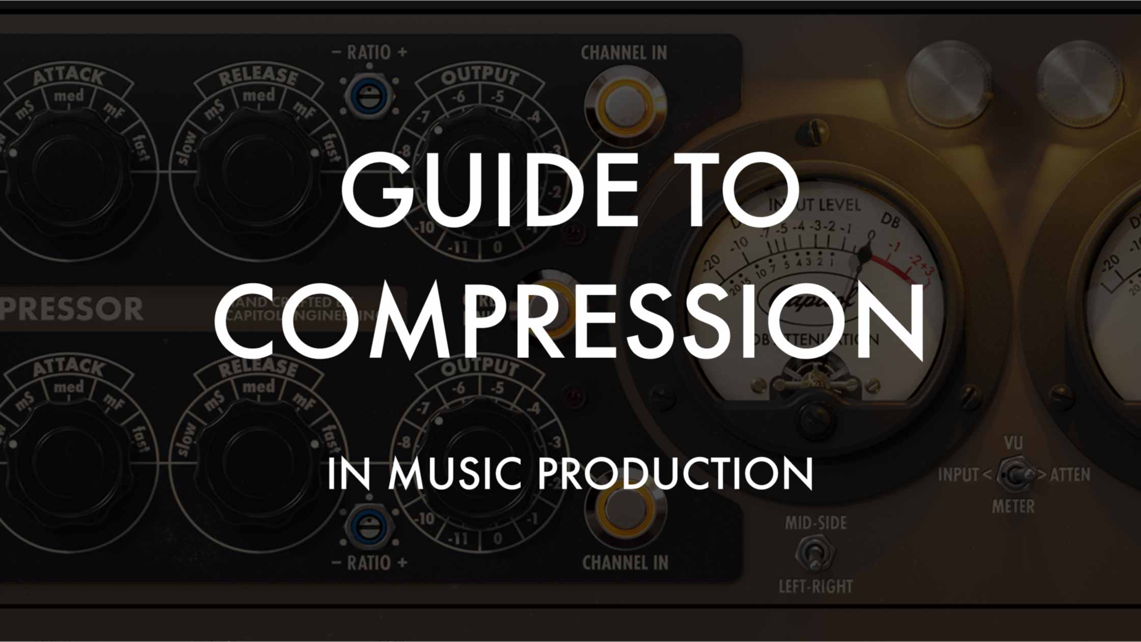 Guide to Compression in music production – J5 Music